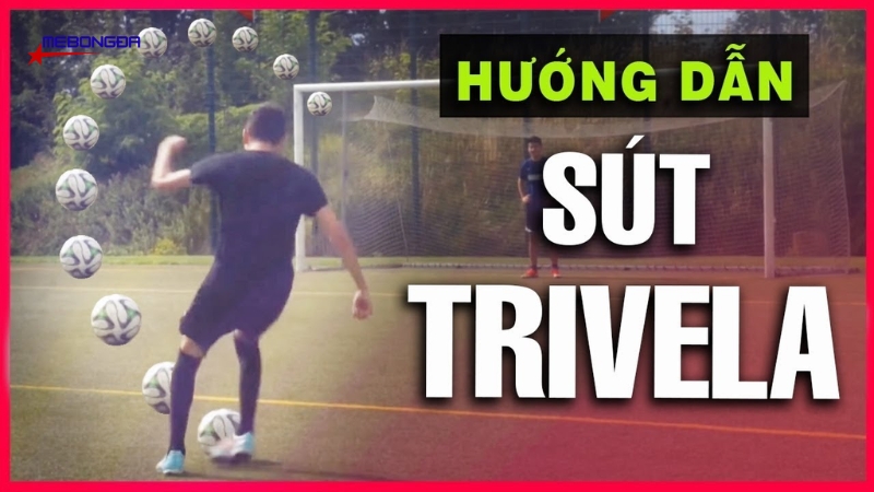 Cách sút Trivela chuẩn kỹ thuật: Vũ khí bí mật của siêu sao cách sút trivela